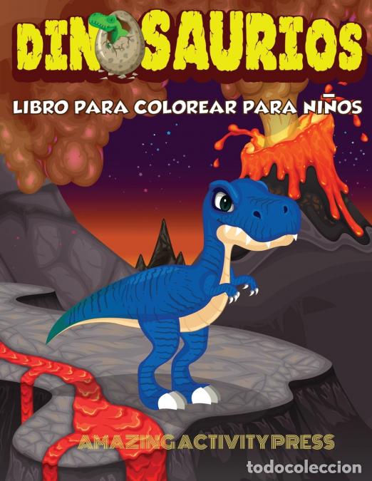 Livres: DINOSAURIOS Libro para colorear para ni&ntilde;os - El regalo perfecto para ni&ntilde;os, edades 2-4 y edades 4-8