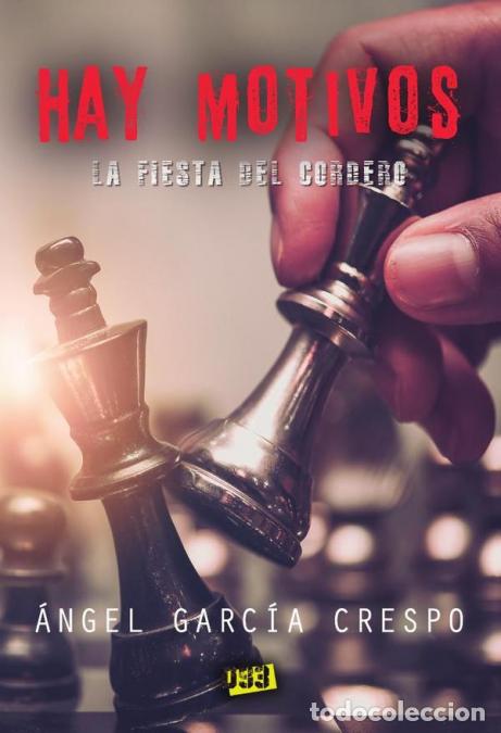 Libri: Hay motivos - &Aacute;ngel Garc&iacute;a Crespo