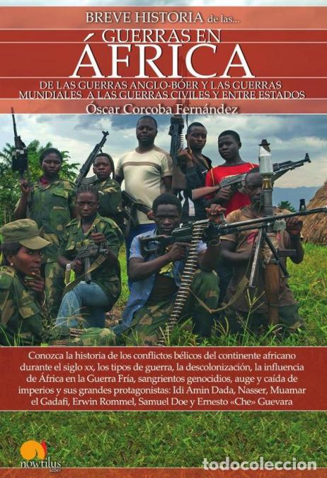 Libri: Breve historia de las guerras en &Aacute;frica - &Oacute;scar Corcoba Fern&aacute;ndez
