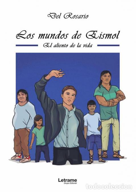 Livros: Los mundos de Eismol. El aliento de la vida - Del Rosario