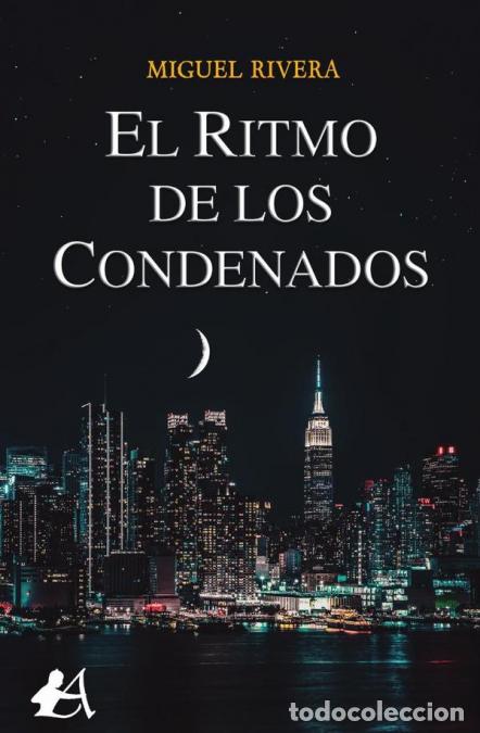 Libros: El ritmo de los condenados - MIGUEL RIVERA - Foto 1