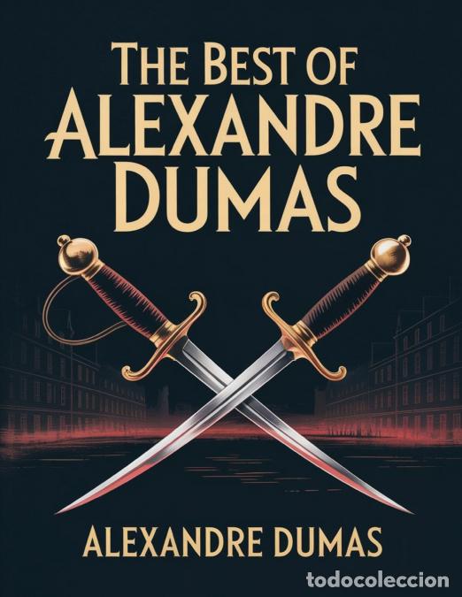Libri: The Best of Alexandre Dumas - Alexandre Dumas