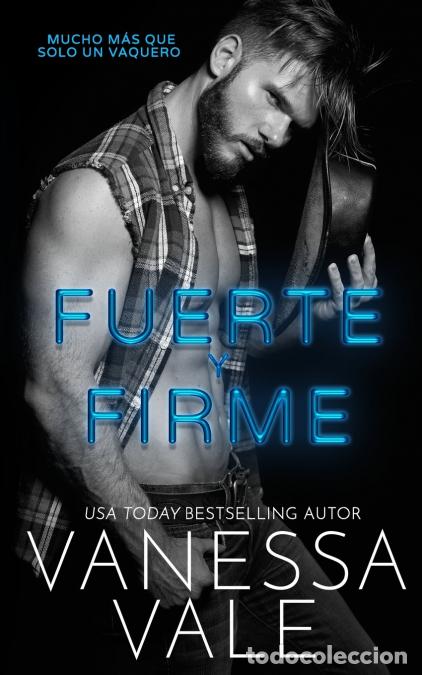 Libri: Fuerte y Firme - Vanessa Vale