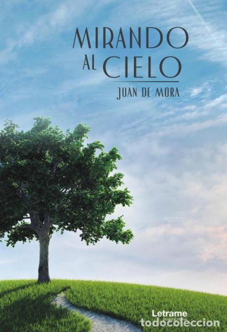Libri: Mirando al cielo - Juan De Mora