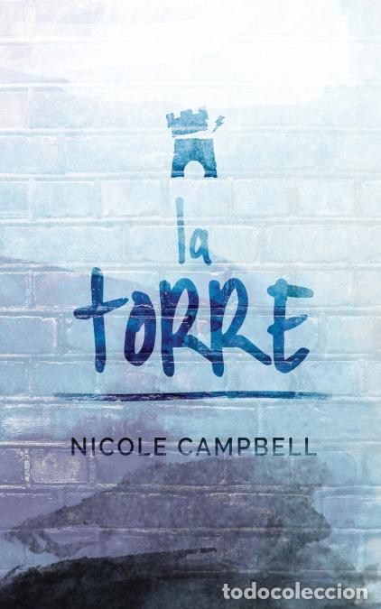 B&uuml;cher: La Torre - Nicole Campbell