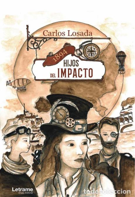 Libros: Hijos del impacto - Carlos Losada - Foto 1