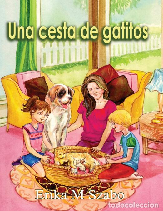 Libros: Una cesta de gatitos - Erika M Szabo