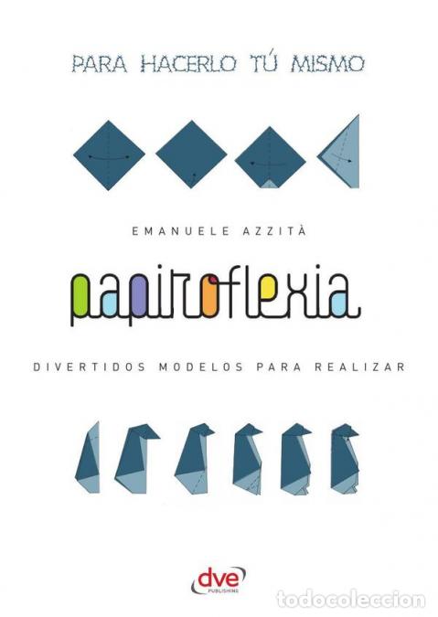 Libros: Papiroflexia - Emanuele Azzit&aacute; - Foto 1