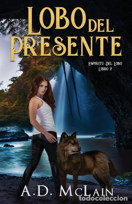 Libros: Lobo Del Presente - A.DMcLain,A.D. McLain - Foto 1