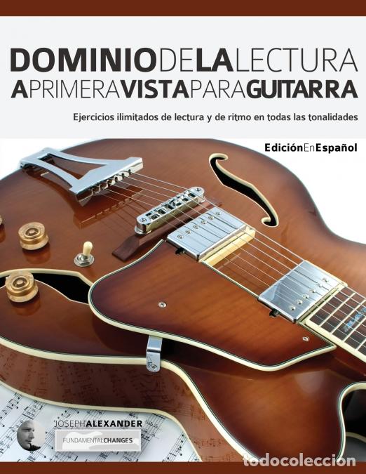 Libri: Dominio de la lectura a primera vista para guitarra - Joseph Alexander
