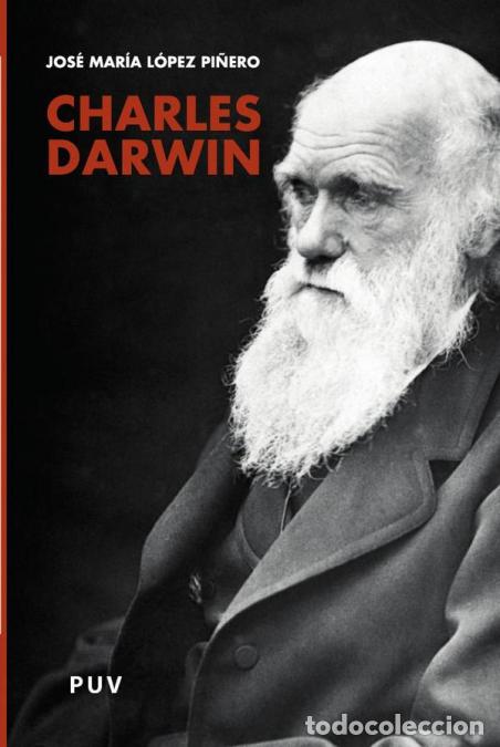 books: Charles Darwin - Jos&eacute; Mar&iacute;a L&oacute;pez Pi&ntilde;ero