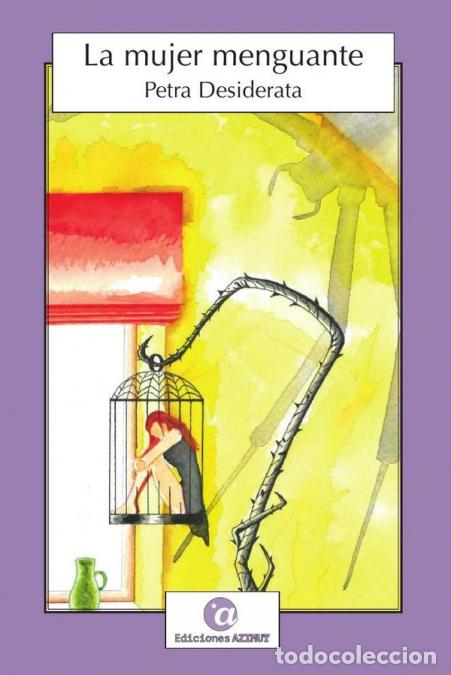 Libri: La mujer menguante - Petra Desiderata
