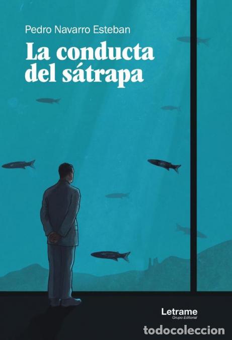 Libros: La conducta del s&aacute;trapa - Pedro Navarro Esteban - Foto 1