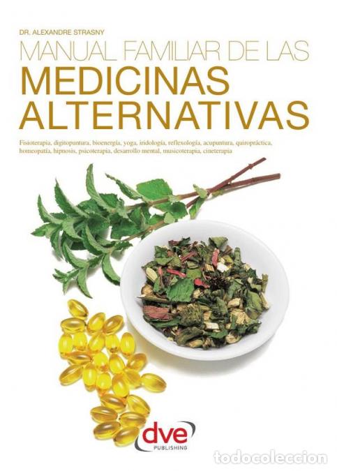 Livros: Manual familiar de las medicinas alternativas - DrAlexandre Strasny,Dr. Alexandre Strasny
