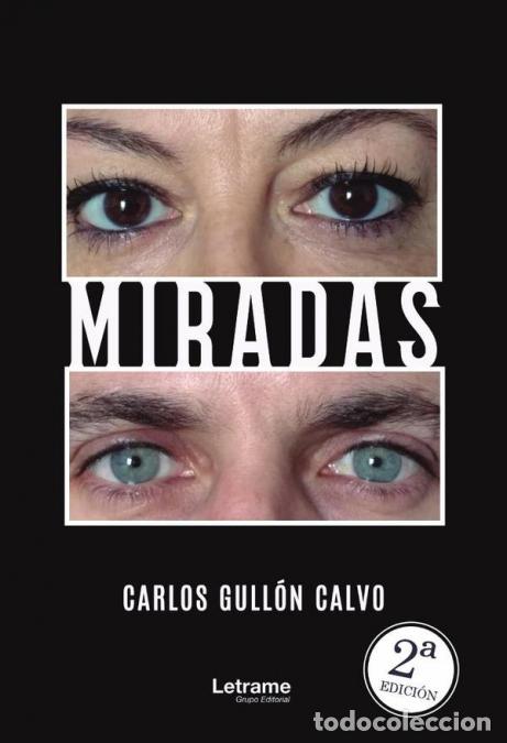 Livros: Miradas - Carlos Gull&oacute;n Calvo