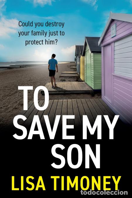 Livros: To Save My Son - Lisa Timoney