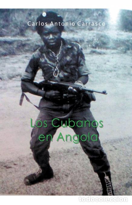 Livros: Los Cubanos en Angola - Carlos Antonio Carrasco