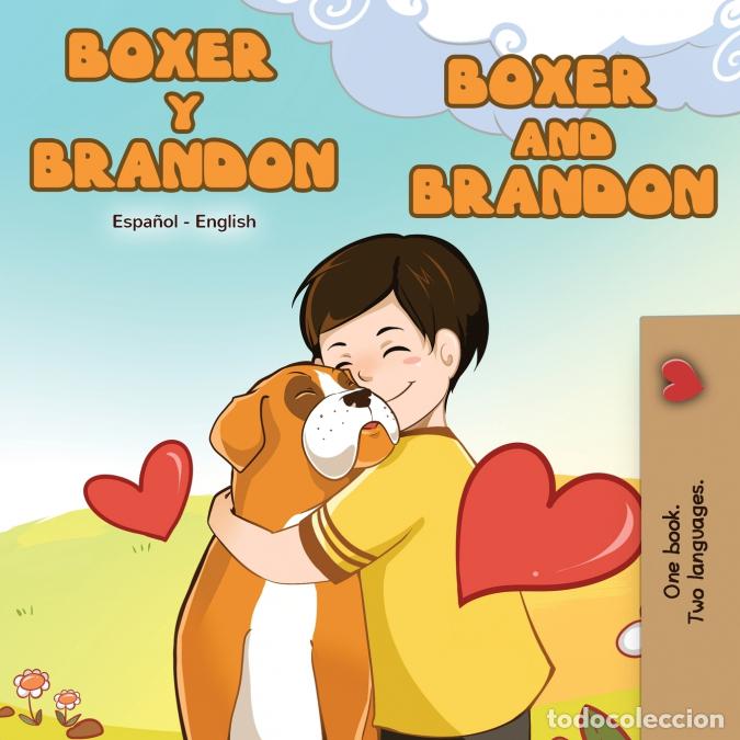Livros: Boxer y Brandon Boxer and Brandon - Spanish English Bilingual Book - KidKiddos Books,Inna Nusinsky