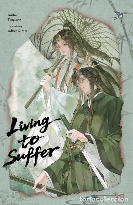 Livros: Living to Suffer - Michaela M,Tangstory,Adrian S Mei