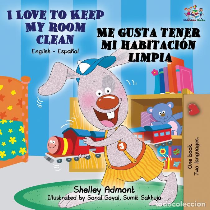 Livres: I Love to Keep My Room Clean Me gusta tener mi habitaci&oacute;n limpia - English Spanish Bilingual Book -