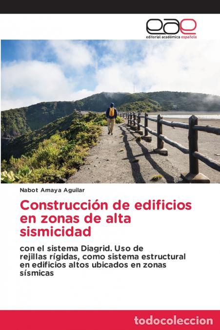 Livres: Construcci&oacute;n de edificios en zonas de alta sismicidad - Nabot Amaya Aguilar