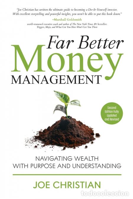 Livres: Far Better Money Management - Second Edition, Fully Updated and Revised - Joe Christian