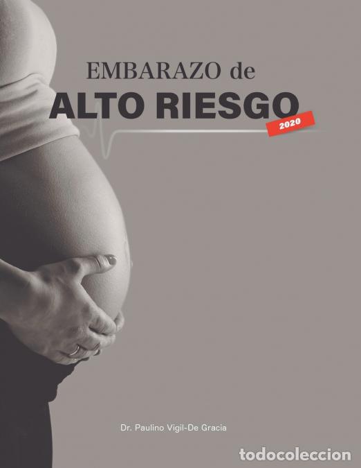books: Embarazo de Alto Riesgo - Paulino Vigil De Gracia