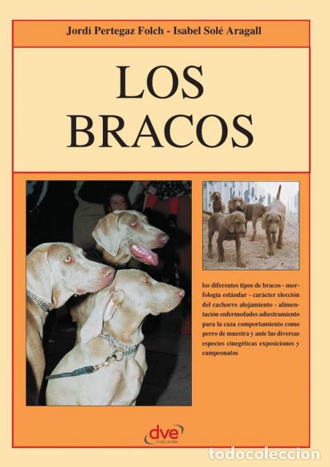 Livres: Los bracos - Pertegaz Folch Isabel Sol&eacute; Aragall