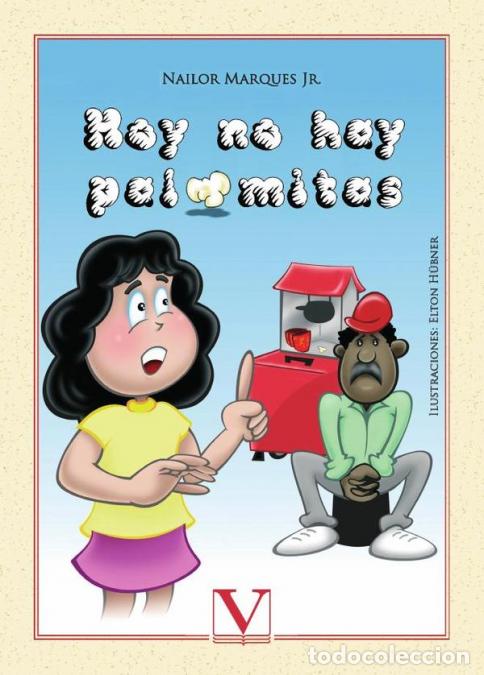 Livres: Hoy no hay palomitas - Nailor Marques Junior