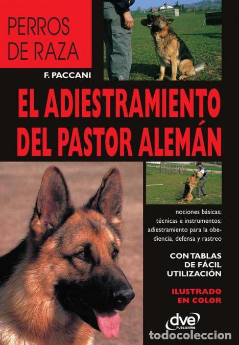 Livres: El Adiestramiento del Pastor Alem&aacute;n - FPaccani,F. Paccani