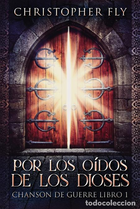 B&uuml;cher: Por los O&iacute;dos de los Dioses - Christopher Fly,Gabriela Real