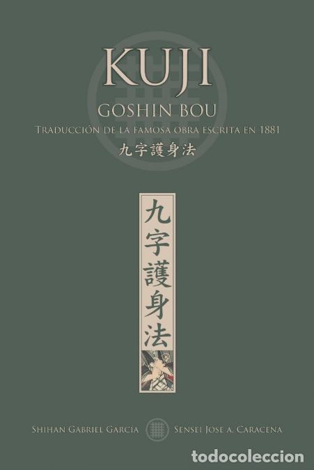 Libri: KUJI GOSHIN BOU. Traducci&oacute;n de la famosa obra publicada en 1881 - Gabriel Garcia,Jose Caracena