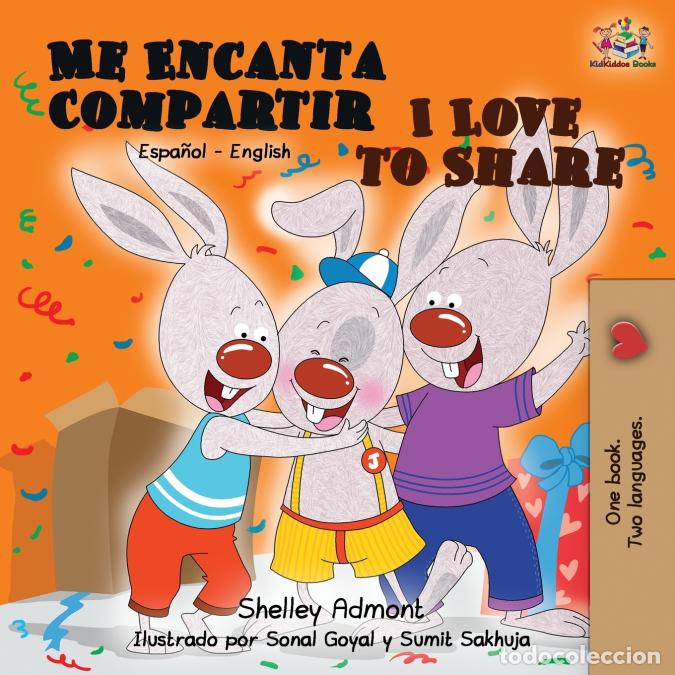 Libri: Me Encanta Compartir I Love to Share - Spanish English Bilingual Book - Shelley Admont,KidKiddos Boo