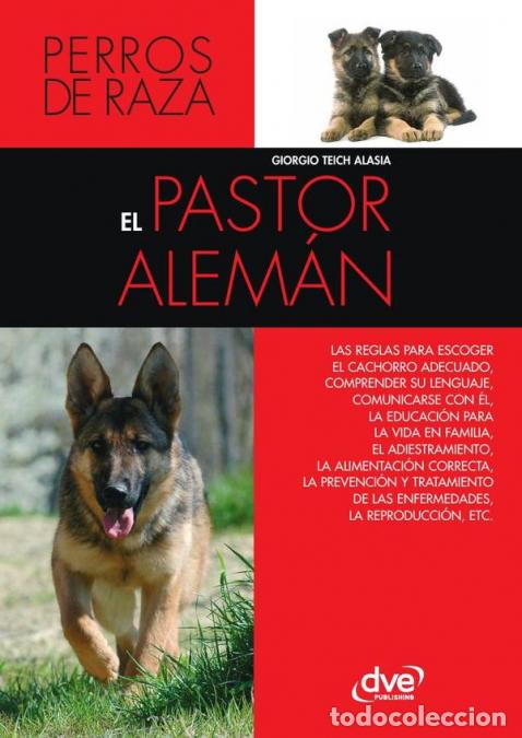 Libri: El pastor alem&aacute;n - Teich Alasia