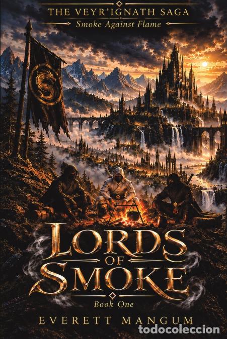 B&uuml;cher: Lords of Smoke - Everett Mangum