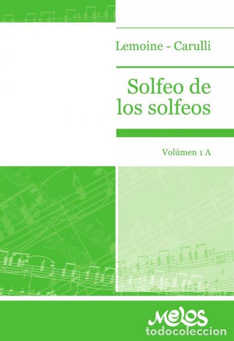 B&uuml;cher: BA133 - Solfeo de los solfeos 1A - Enrique Lemoine