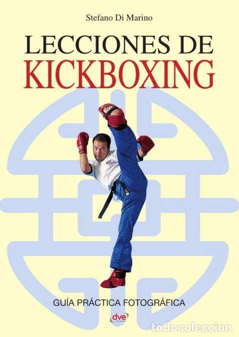 B&uuml;cher: Lecciones de kickboxing - T&eacute;cnica, defensa y preparaci&oacute;n f&iacute;sica - Di Marino
