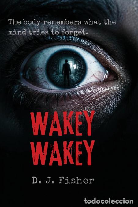 B&uuml;cher: WAKEY WAKEY - D. J. Fisher