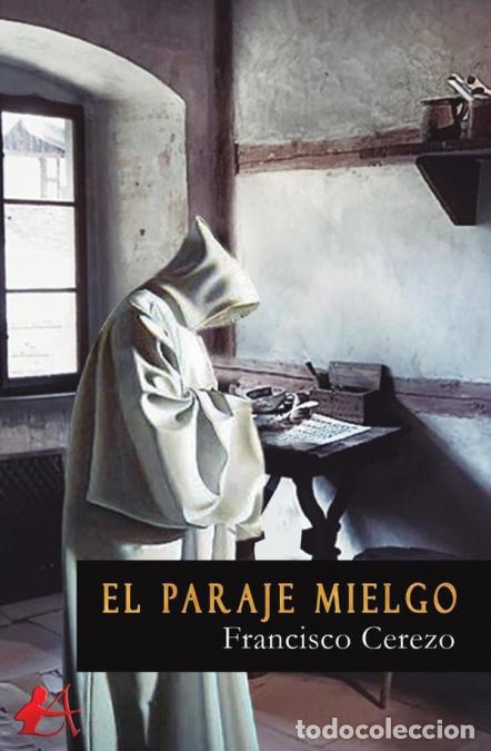 B&uuml;cher: El paraje mielgo - Francisco Cerezo