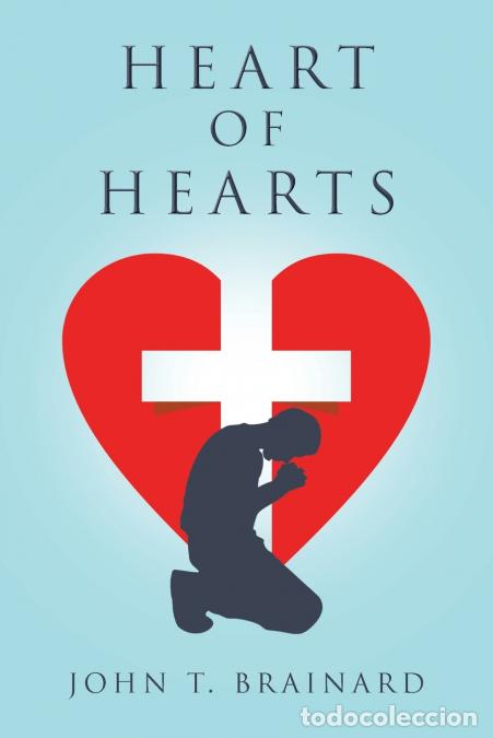 B&uuml;cher: Heart of hearts - John T. Brainard