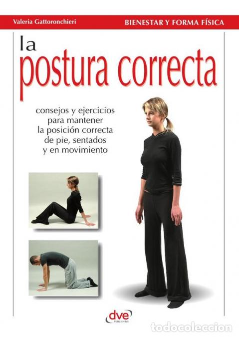 books: La postura correcta - Valeria Gattoronchieri