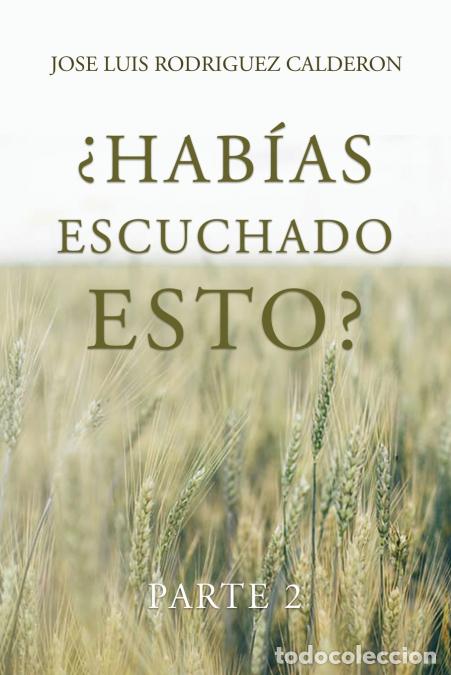 books: &iquest;Hab&iacute;as Escuchado Esto? - Jos&eacute; Luis Rodr&iacute;guez Calder&oacute;n