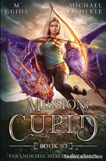 Libros: Mission - Cupid - Michael Anderle,M Guida - Foto 1