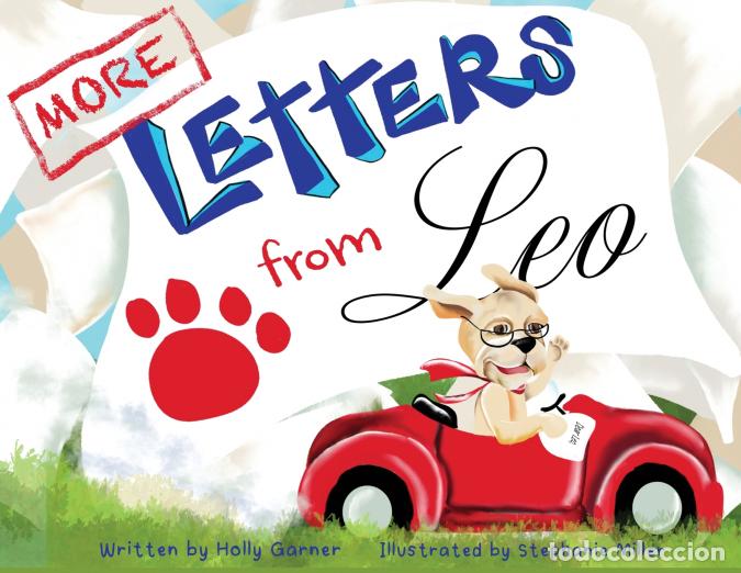 books: More Letters from Leo - Stephanie Miller,Holly Garner