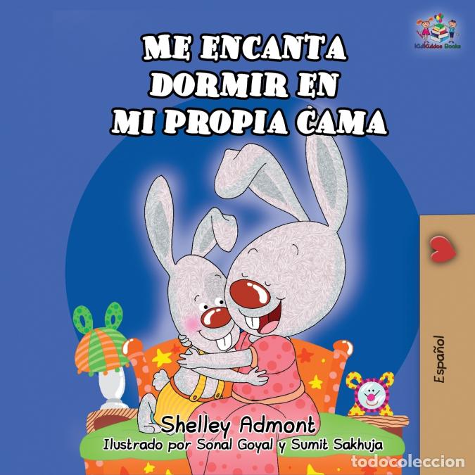 books: Me encanta dormir en mi propia cama - I Love to Sleep in My Own Bed - Spanish edition - Shelley Admo