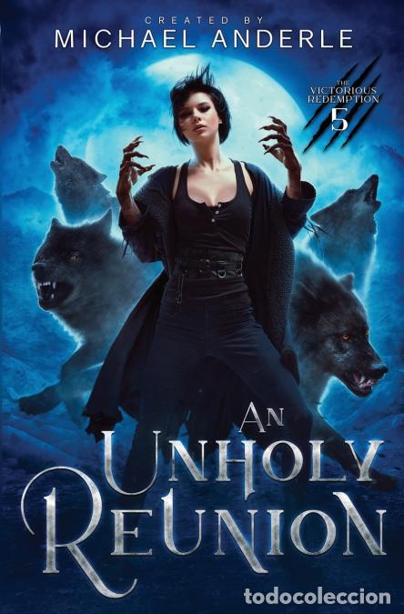 books: An Unholy Reunion - Michael Anderle