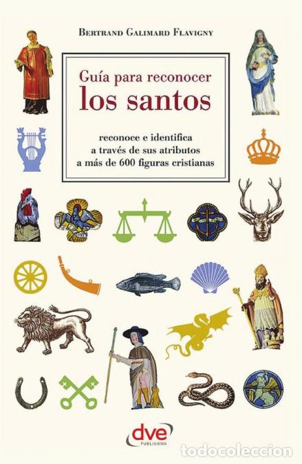 books: Gu&iacute;a para reconocer los santos - Iconograf&iacute;a, atributos y s&iacute;mbolos de los santos en el arte - Galima
