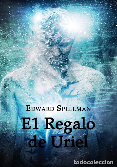 B&uuml;cher: El Regalo de Uriel LETRA GRANDE - Edward John Spellman,Nicole Turcios