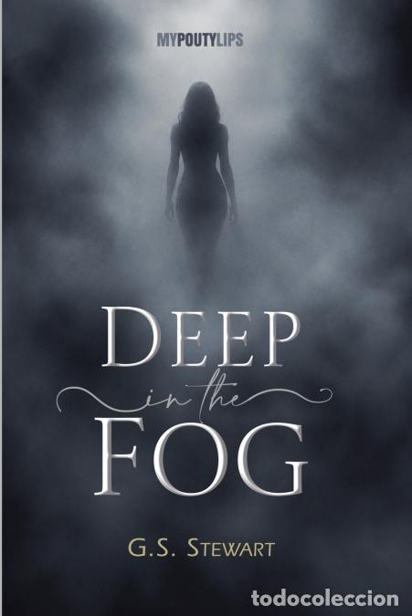 B&uuml;cher: Deep in the Fog - G S Stewart