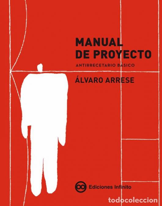 B&uuml;cher: Manual de proyecto - Antirrecetario b&aacute;sico - &Aacute;lvaro Arrese